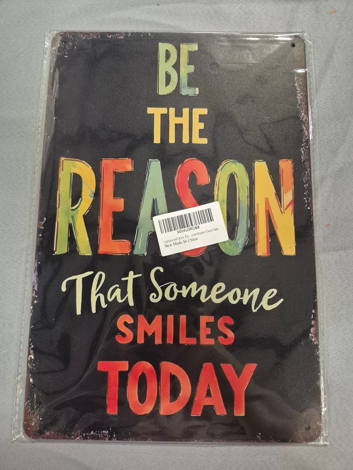 Be The Reason That Someone Smiles Today Sign
